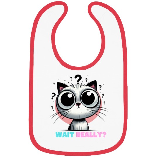 WAIT REALLY? – Curious Cat Edition Bibs
