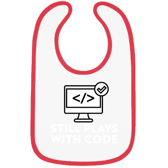 Still Plays with Code Gift for Programmer Bibs