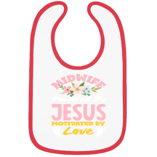 Midwife Powered by Jesus Motivated by Love Bibs