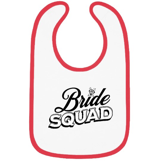 Bride squad. Bibs