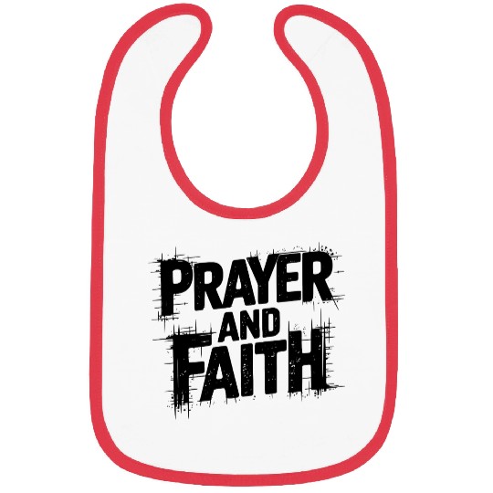 Prayer and Faith - Grunge Christian Streetwear Bibs