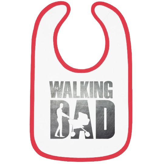 The Walking Dad – Funny Gift for Hardwork Dads Bibs