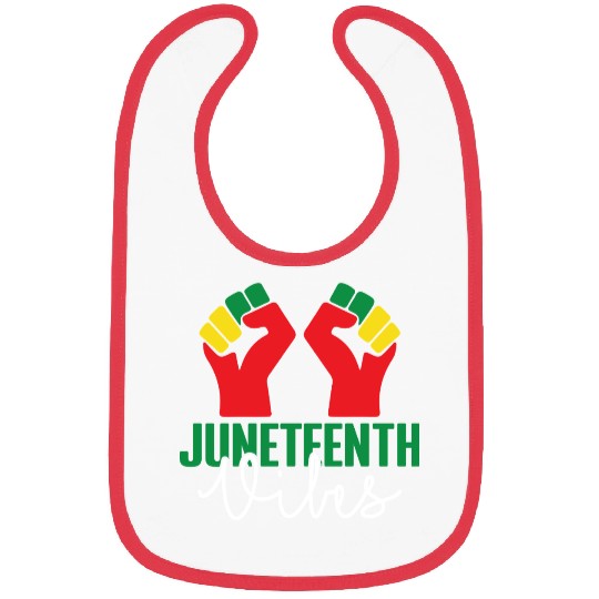 Black Freedom Juneteenth Vibes Bibs