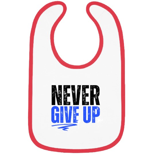Never give up Bibs