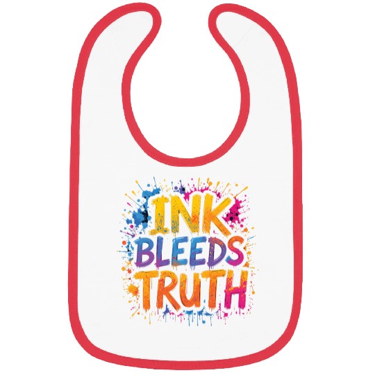 INK BLEEDS TRUTH - Bold Graffiti Style Typography Bibs
