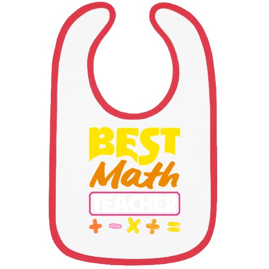 Math Teacher Best Math Educator Design Bibs