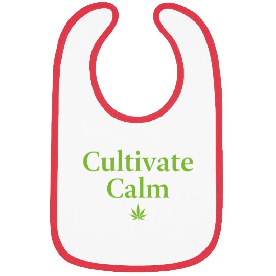 Cultivate Calm Hemp Cannabis Saying Bibs