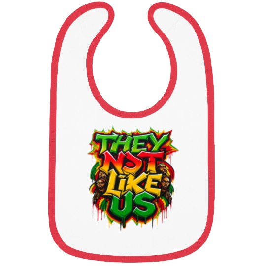 They Not Like Us Black History Month Bibs