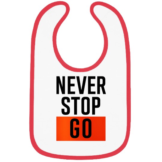 Don’t Quit – Keep Going Bold Bibs