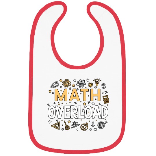 Math Overload – Funny Math Student Design Bibs