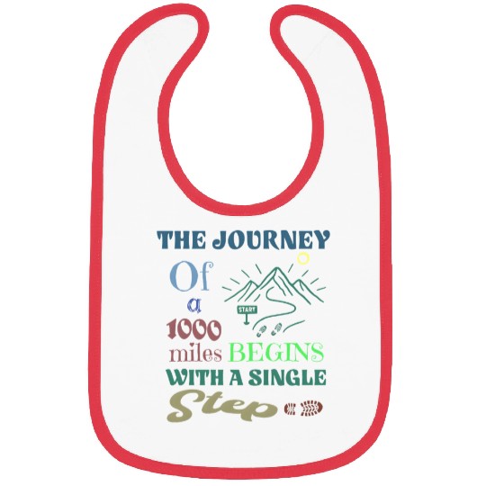 The journey of a thousand miles begins with a sing Bibs
