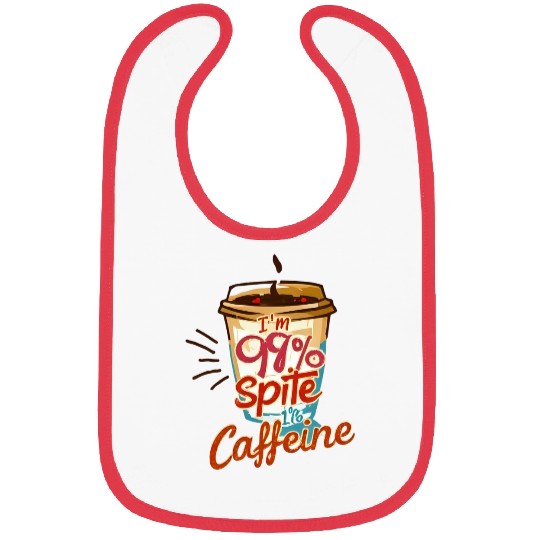 I'm 99 Percent Caffeine Coffee Print Bibs