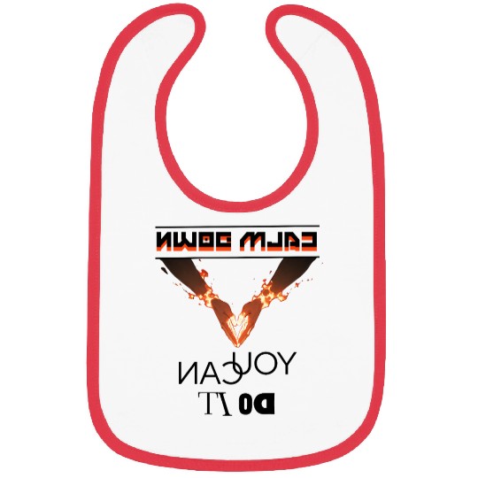 calm down,you can do it! cool reverse typography Bibs