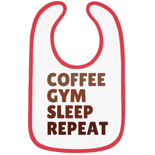 Coffee Gym Sleep Repeat Motivational Design Bibs