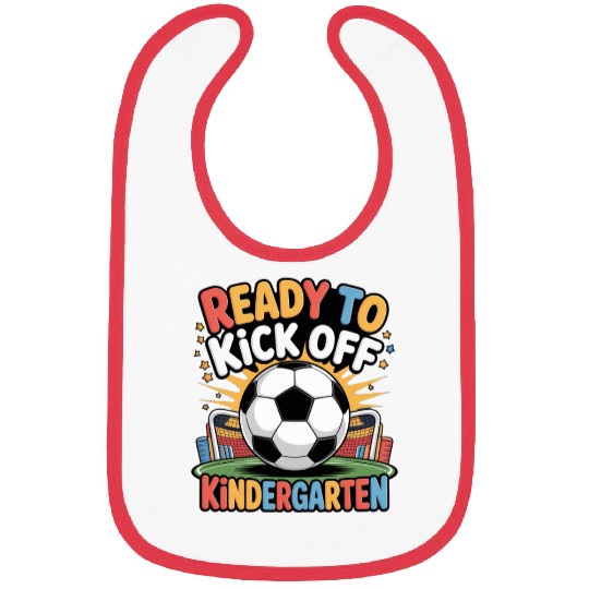 Fun Back To School Ready To Kick Off Kindergarten Bibs