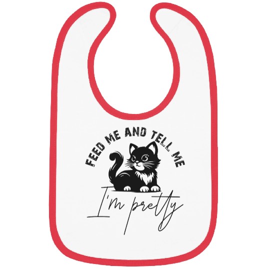 Funny Cat, Feed me and call me pretty Bibs
