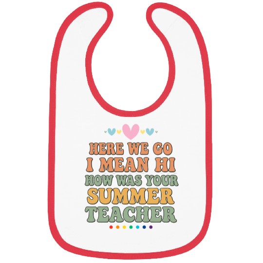 Summer Teacher Appreciation Quote Design Bibs