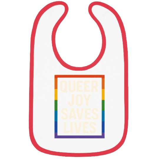 Queer Pride Queer Joy LGBTQ+ Affirmation Trans Bibs