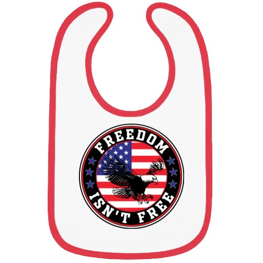 Freedom Isn’t Free Eagle US Flag Patriotic Apparel Bibs