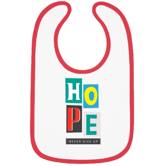 HOPE Never Give Up Bibs | Inspirational