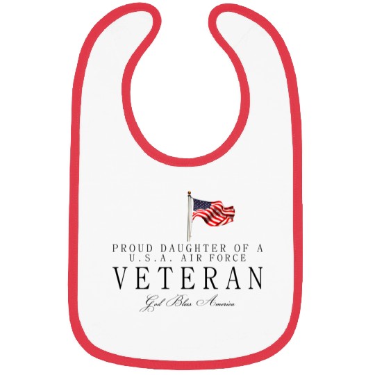 Proud Daughter Of A US Air Force Veteran Bibs