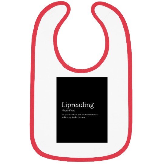 Lipreading Inspirational Oversized | Unisex  Bibs