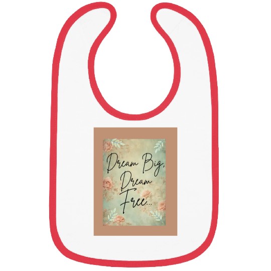 Inspirational Floral Dream Message Bibs