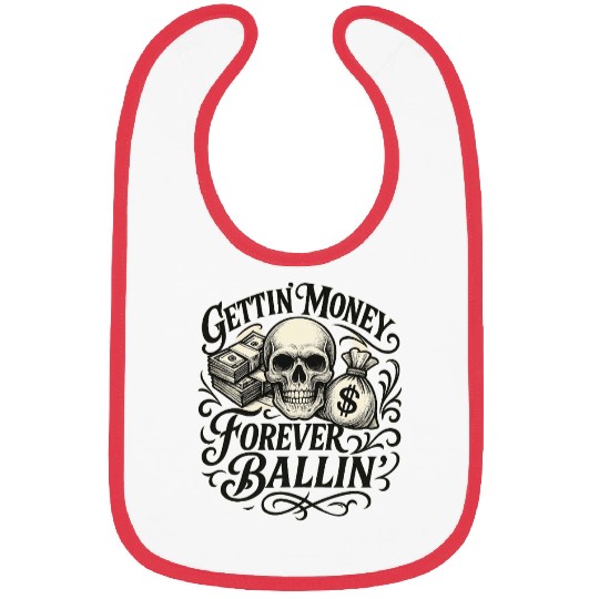 Getting Money Forever Ballin Skull Bibs