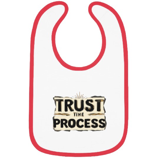 Trust the Process Bibs