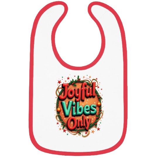 Festive Holiday Joyful Vibes Design Bibs