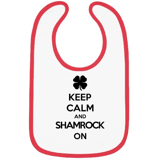 keep calm and shamrock on Bibs