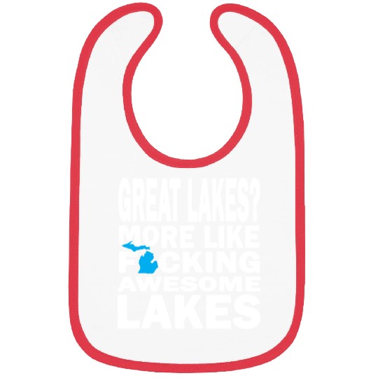 Funny Great Lakes Awesome Humor Apparel Clothing Bibs
