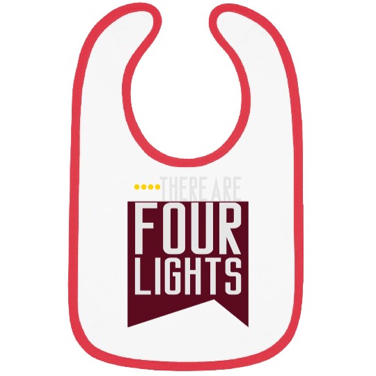 There Are Four Lights Bibs