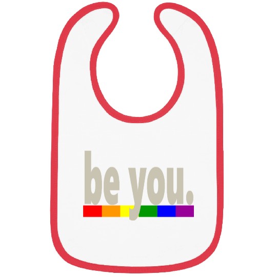 Gay Pride Rainbow Flag be you Bibs