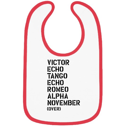 Victor Echo Tango Echo Romeo... over - VETERAN Bibs