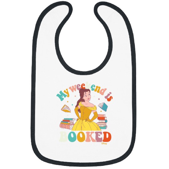 Disney Princess - Belle My Weekend Is Booked Bibs