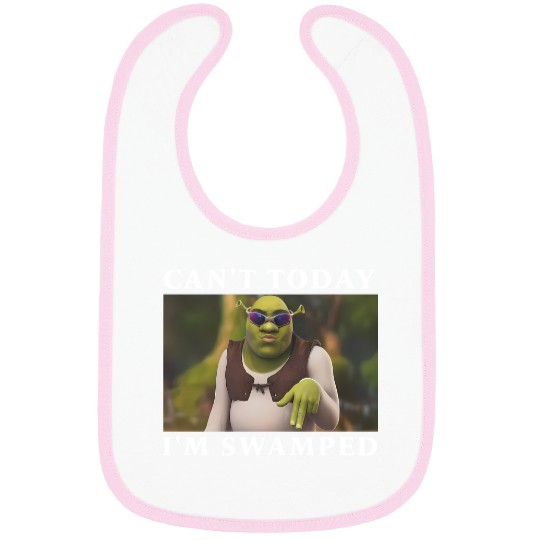 Can't Today I'm Swamped  Bibs, Shrek and Fiona Bibs, Disney Fiona Princess Merch