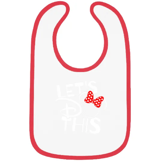 Lets Do This Disney Family Bibs, Disney Family Vacation Bibs