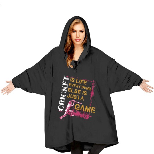 Cricket Is Life Everything Else Is Just A Game Blanket Hoodies