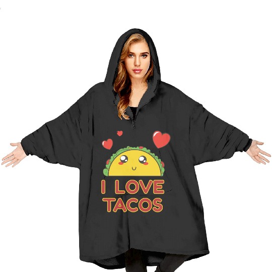 I Love Tacos Blanket Hoodies