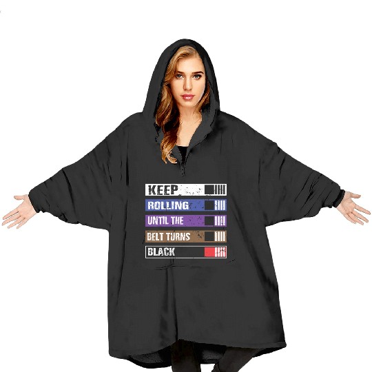 Keep Rolling Until The Belt Turns Black | BJJ, Bra Blanket Hoodies