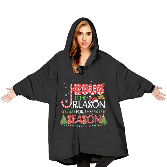 Jesus Is The Reason For The Season Christmas Blanket Hoodies