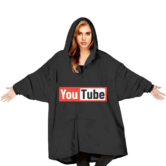 AS SEEN ON YouTube Blanket Hoodies