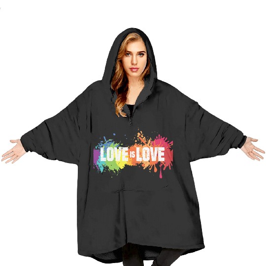 Love is love LGBTQ gay pride Blanket Hoodies