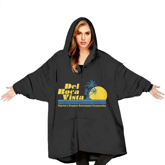 Del Boca Vista Retirement Community Funny No 2376 Blanket Hoodies