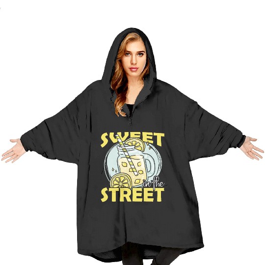 Sweet In The Street Lemon Juice Boss Lemonade Blanket Hoodies