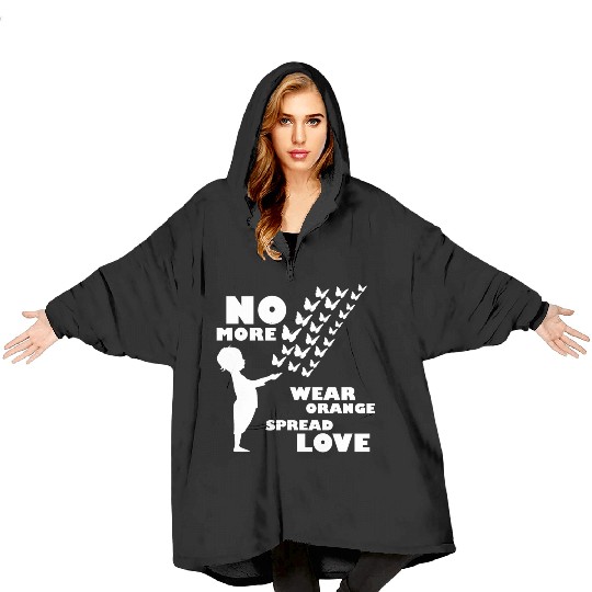 wear orange spread love anti gun violence Blanket Hoodies