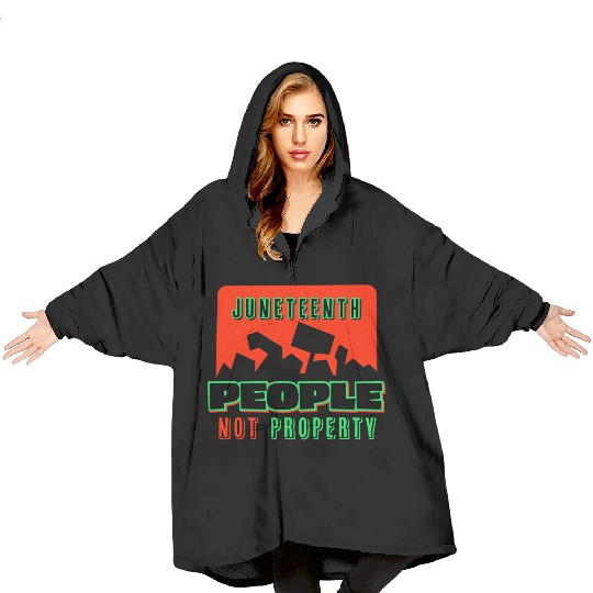 Juneteenth People Not Property Blanket Hoodies