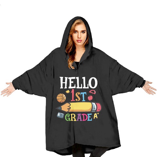 Hello 1st Grade Back To School Blanket Hoodies