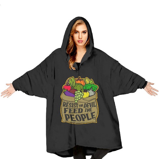 Resist the Devil Feed the People Blanket Hoodies